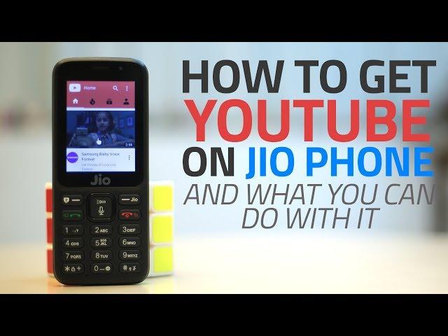 How to Get YouTube on Jio Phone | Features and Settings Explored