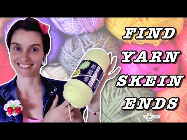 How To Find Yarn Skein Ends - Crochet Quick Tip