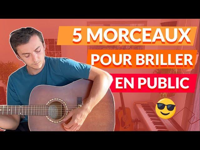 5 morceaux très simples pour briller en public ! (guitare débutant)