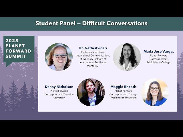 Difficult Conversations | 2025 Planet Forward Summit