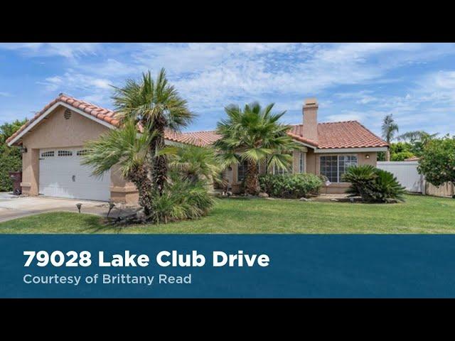 79028 Lake Club Drive Bermuda Dunes, CA 92203 | Brittany Read | Top Real Estate Agent