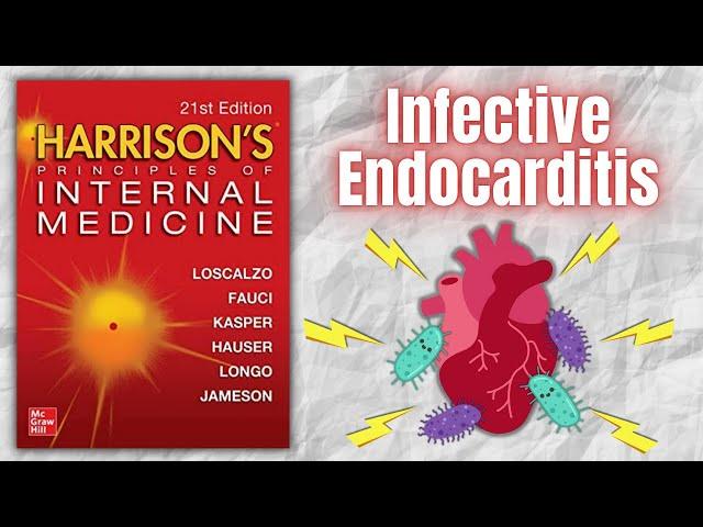 INFECTIVE ENDOCARDITIS | Etiology | Pathogenesis | Clinical Features | Treatment | Harrison