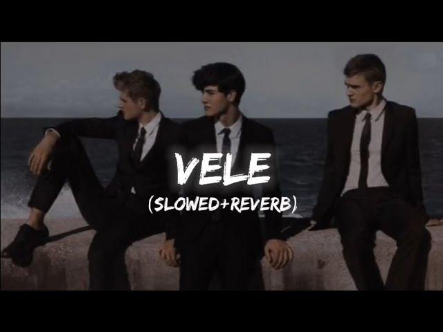 Vele (Slowed+Reverb) - Student of the Year