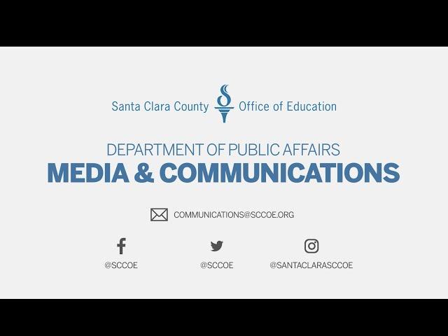 Media & Communications at the Santa Clara County Office of Education