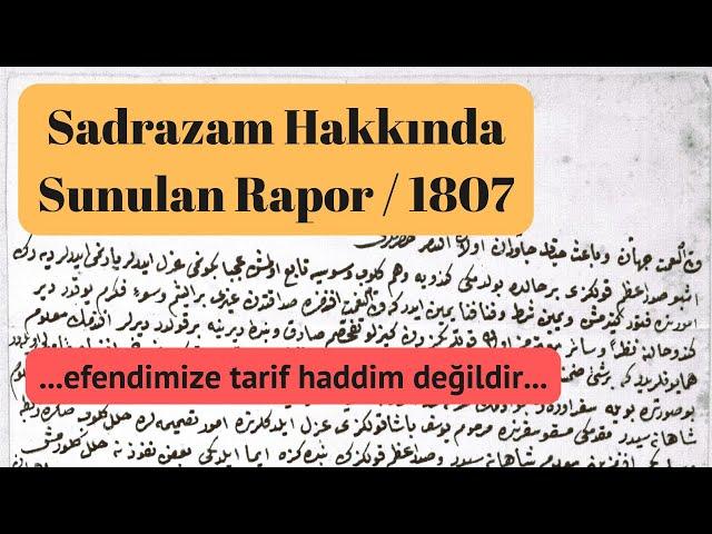 #Canlı - Sadrazam Hakkında Sunulan Rapor / 1807