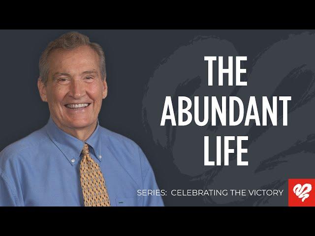 Adrian Rogers: The Four Keys to Living An Abundant Life (John 11)