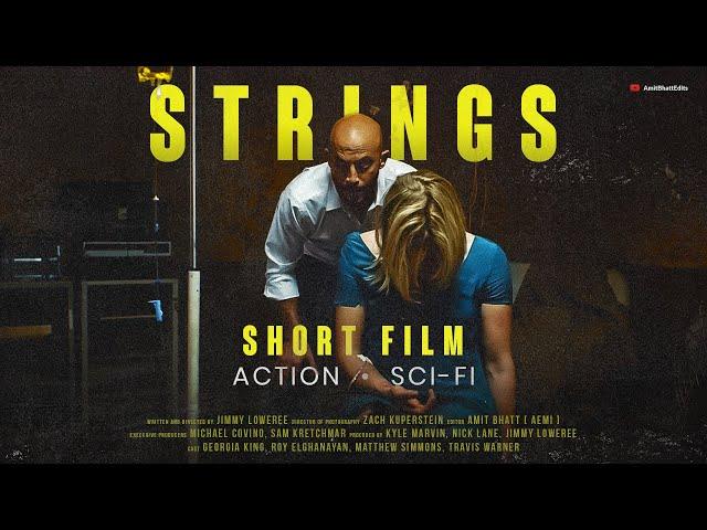 "Strings" - Sci-Fi Short Film | Amit Bhatt Edits