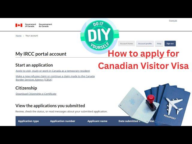 How to process Canadian Visitor Visa STEP BY STEP (DIY)