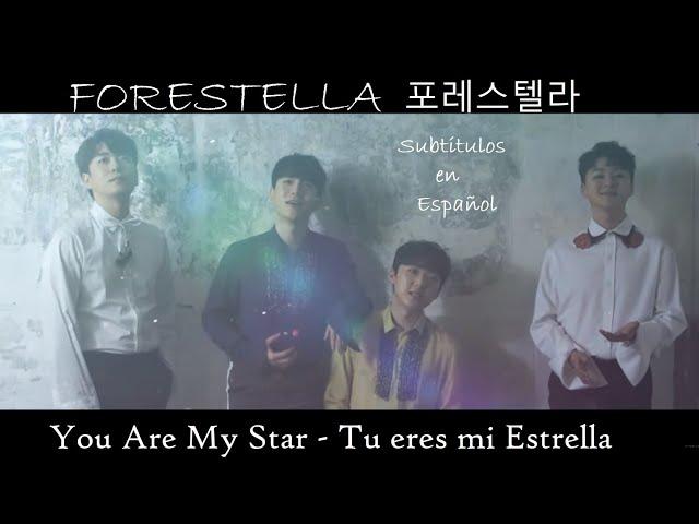 Forestella - 포레스텔라 – You are my Star – Subtitulos en Español – English Subtitles
