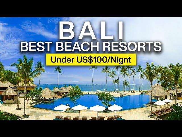 TOP 10 Best Budget and Luxury Beach Resorts in Bali | Full-tour