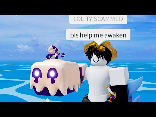 He scammed my dough.. and then begged me to help him Awaken it.. (Blox Fruits)