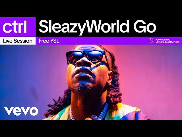 SleazyWorld Go - Free YSL (Live Session) | Vevo ctrl