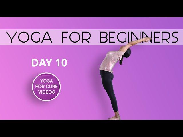 Day 10 Yoga For Beginners | 21 Days of Yoga