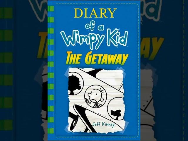 Diary of a wimpy kid the Getaway