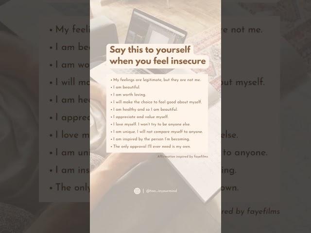Say this to yourself when you feel insecure #affirmation #affirmationseries #insecure #iym