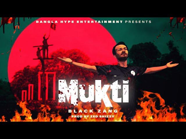 Black Zang - Mukti (মুক্তি) | Prod by Zed Shizzy | BANGLADESH 