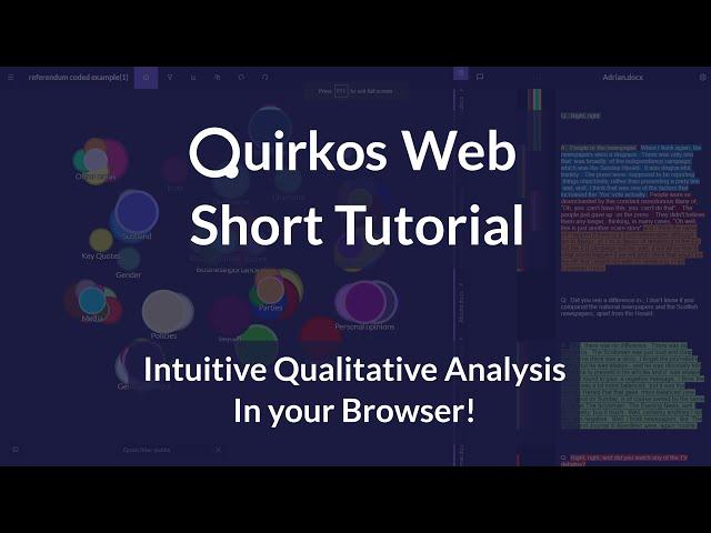 Qualitative Analysis in Quirkos Web (Short Tutorial)