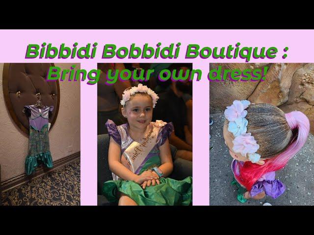 My 4 year old did Bibbidi Bobbidi Boutique at Magic Kingdom! We brought our own dress! Full Details!