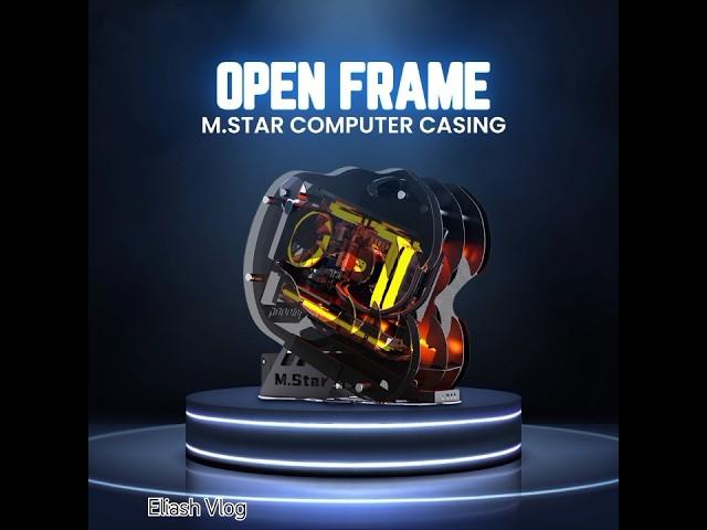 Value-Top Mloong Series Micro ATX Open Frame Gaming Case/ Model: M.STAR #follownow / Eliash Vlog