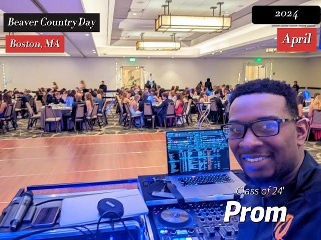 DJ Gig Log #007 : Beaver Country Day (BCDS) 2024 Prom