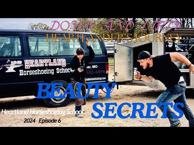 Beauty Secrets. Down and Dirty, Heartlander's Journey   Episode 6