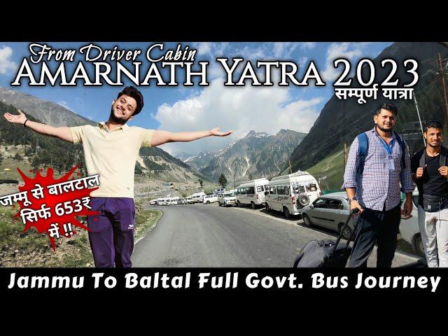 Jammu To Baltal Govt Bus Journey| Amarnath Yatra 2023| Baba Barfani Yatra|Pehelgam Ramban |LTY Vlogs