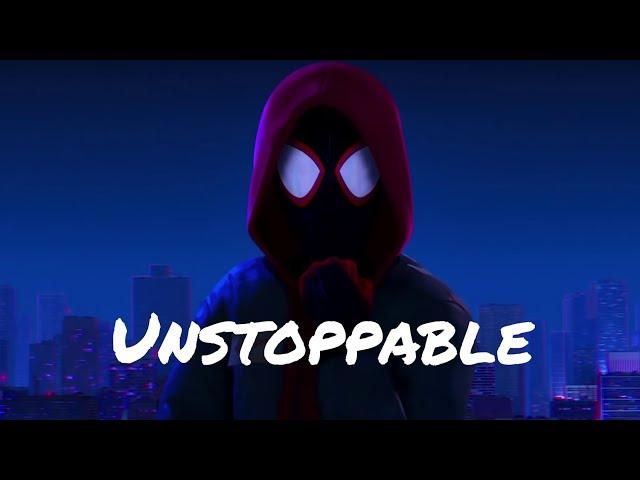 SPIDER-MAN - INTO THE SPIDER VERSE 「 MMV 」 Unstoppable