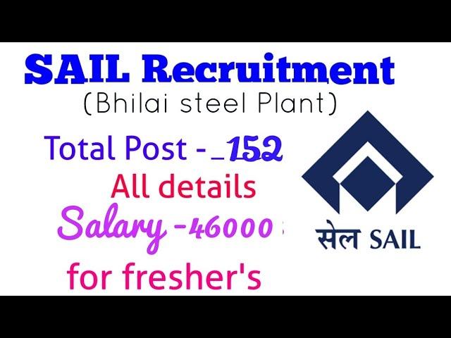 SAIL Recruitment 2019 - Bhilai steel plant - for fresher's -All details