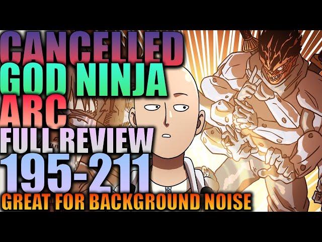 The Cancelled God Ninja Arc - Full Review (Ch.195 - 211) / One Punch man