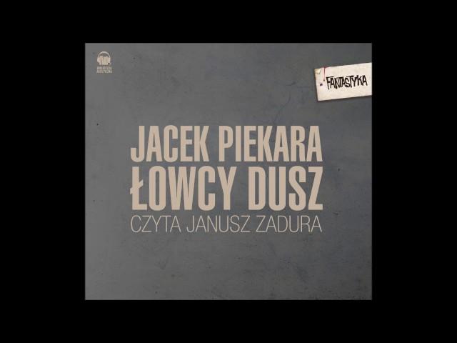 Jacek Piekara "Łowcy dusz" audiobook