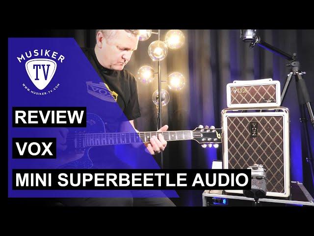 Vox Mini Superbeetle Audio - Review