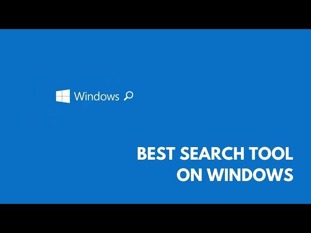 Best File Search Tool on Windows