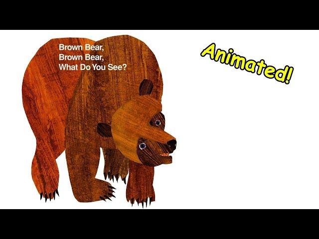 Brown Bear, Brown Bear, What Do You See? - Animated Children's Book