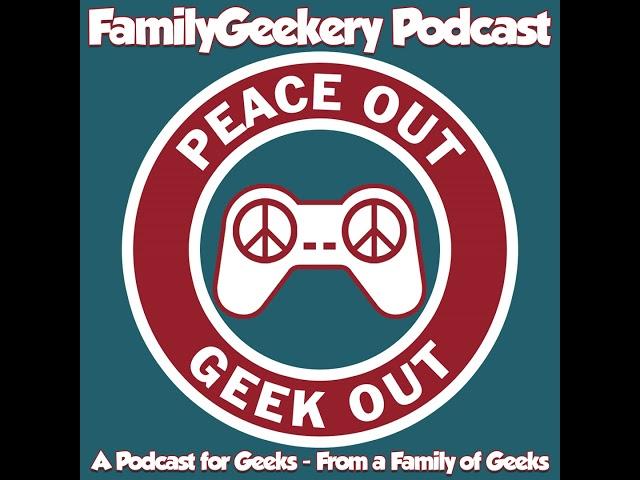 Ep075 - FamilyGeekery Meets A Sound of Thunder!