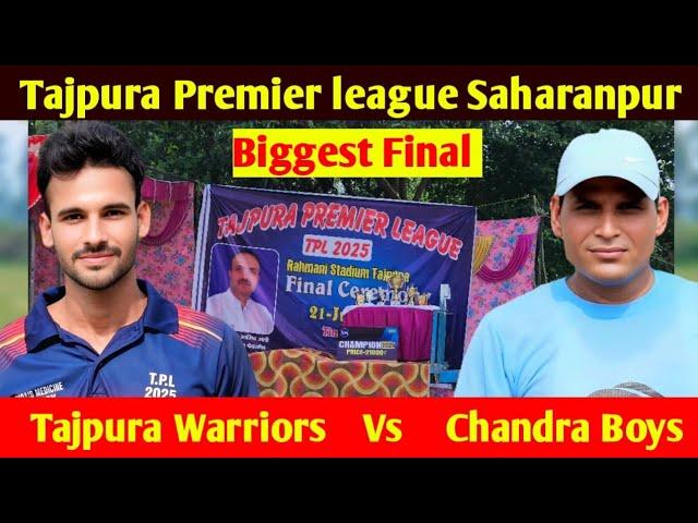 TPL 2025  Final Tajpura Warriors Vs Chandra Boys