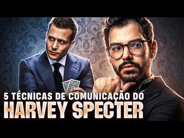 5 Técnicas de comunicação do HARVEY SPECTER