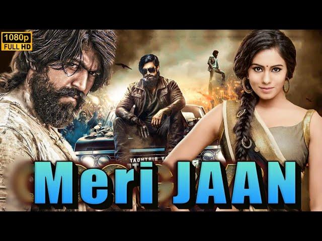 Meri JAAN Full Movie Hindi Dubbed Action Movie | Yash | Deepa | Sannidhi | Ranghayana Raghy