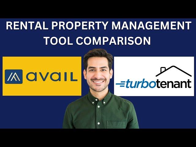 Avail Vs Turbotenant, WHICH RENTAL PROPERTY MANAGEMENT TOOL IS RIGHT FOR YOU?