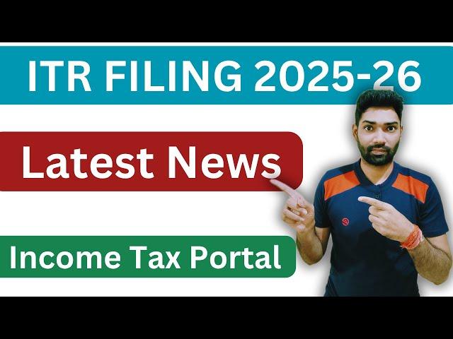 itr filing 2025-26 | Income tax return 2025 latest updates | ITR filing start and due date extension