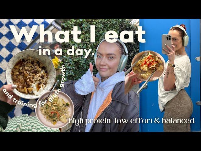 a *realistic* high protein what I eat in a day! training & eating for glute growth | EmmasRectangle