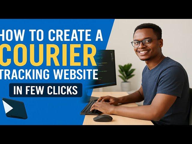 How to setup a Courier Logistic website from scratch