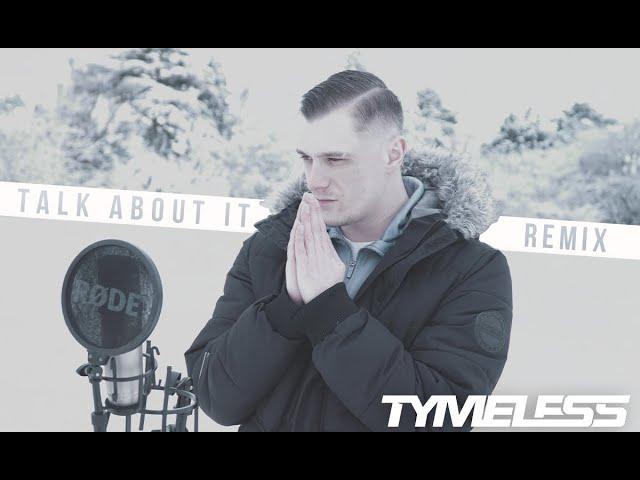 Tymeless ft. Chris Nichols- Talk about it remix