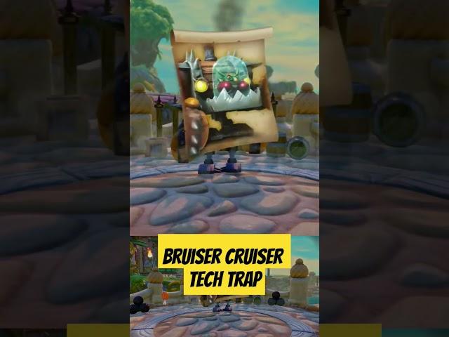 BRUISER CRUISER Tech Trap