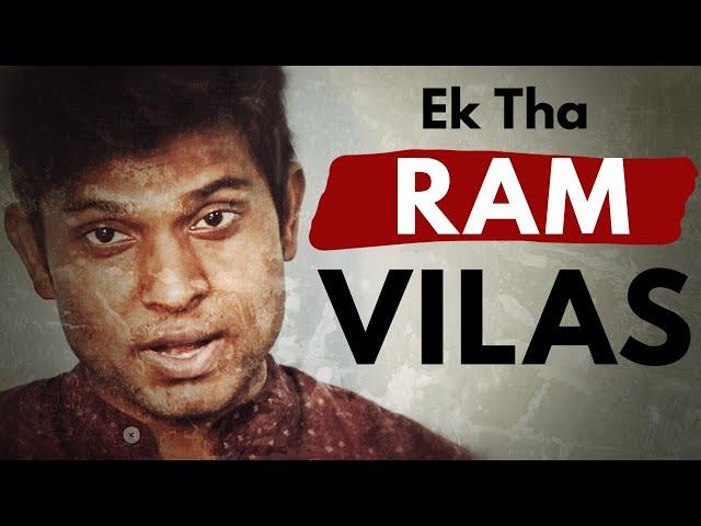 EK THA RAM VILAS  Ft.Vishwajeet Pratap Singh | Bihari No.1