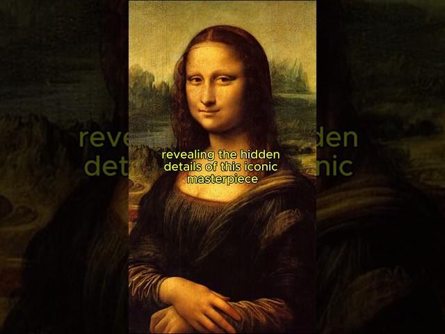 Why the Mona Lisa Has No Eyebrows!  Uncover This Art Mystery #shorts #MonaLisa #LeonardoDaVinci