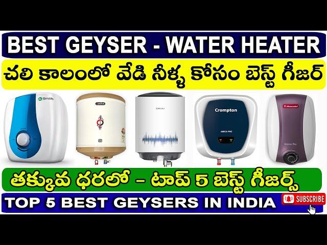 Best Geysers in India  Top 5 Best Water Heaters | Instant Geysers | Storage Geysers | Gas Geysers