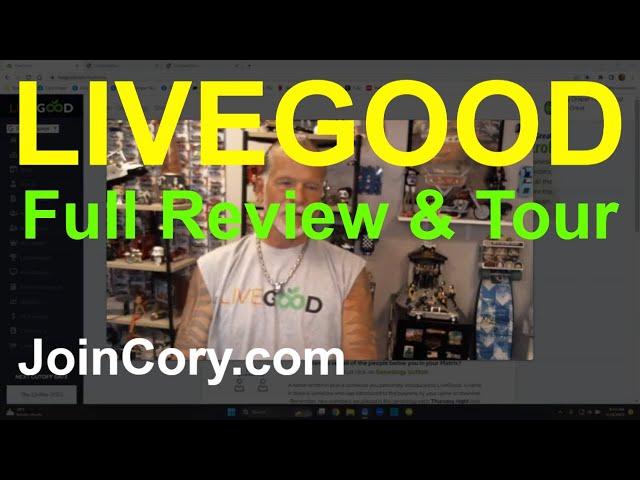 LiveGood Training - Review of Products, Website, Pay Plan