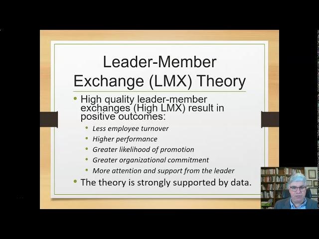 Leader-Member Exchange Theory (LMX)