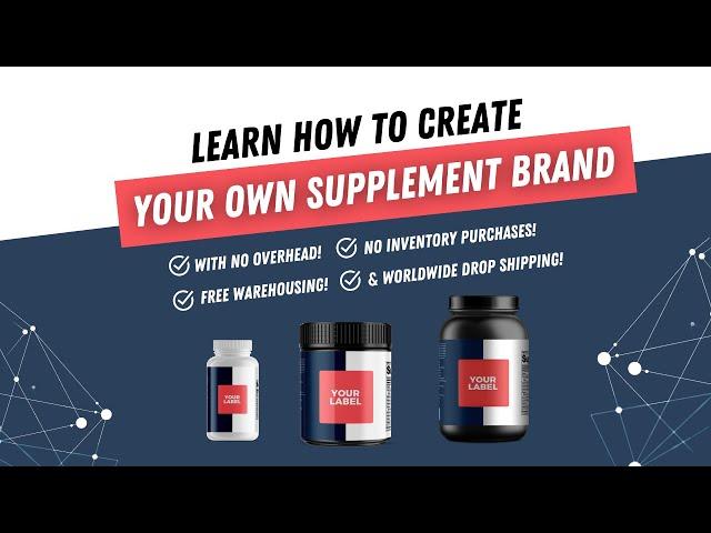 Start a 7 Figure Supplement Brand Without Having to Buy ANY Upfront Inventory!