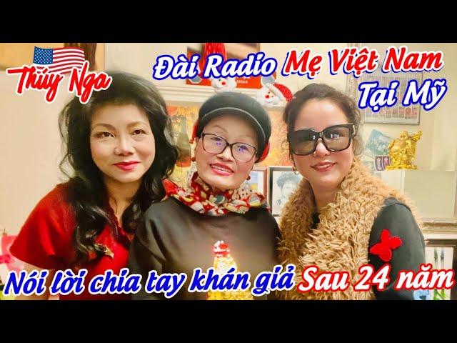 Đài Radio Mẹ Việt Nam tại Mỹ nói lời chia tay khán giả sau 24 năm….